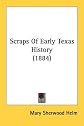 Scraps of Early Texas History