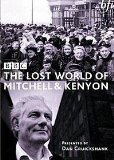 The Lost World of Mitchell & Kenyon [ NON-USA FORMAT, PAL, Reg.2 Import - United Kingdom ]