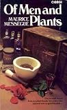 Of men and plants : the autobiography of the world's most famous plant-healer