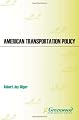American Transportation Policy