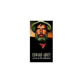 Edward Abbey: A Voice in the Wilderness [VHS]
