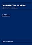 Commercial Leasing: A Transactional Primer