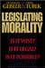 Book Legislating Morality: Is it Wise? Is it Legal? Is it Possible?
