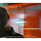Click here to buy Nights Over Egypt Pt.1 by  Incognito .