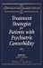 Treatment Strategies for Patients with Psychiatric Comorbidity (Publication Series of the EinsteinMontefiore Medical Center Department of Psychiatry)