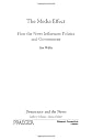 The Media Effect: How the News Influences Politics and Government (Democracy and the News)