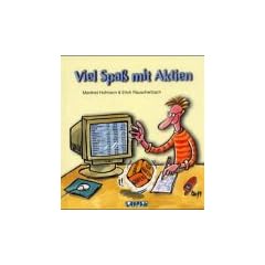 Viel Spa� mit Aktien