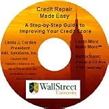 Credit Repair Made Easy: A Complete INTERACTIVE COURSE on How to Get Negative Items Off Your Credit Report - Even Bankruptcies! Contains Sample Letters, Forms, Everything You Need - so the Bank Will Say YES When You Want to Buy that New House or Car!