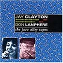 Jazz Alley Tapes (With Clayton)