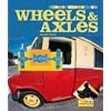 Wheels and Axles (Simple Machines (Buddy Books))