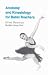 Anatomy and Kinesiology for Ballet Teachers