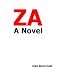 Search : ZA: A NOVEL