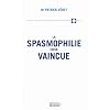 La Spasmophilie enfin vaincue