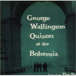 Live at Cafe Bohemia by George Wallington (Audio CD - 2002) - Import