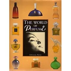 The World of Perfume by Fabienne Pavia