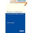 Freedom of Religion: UN and European Human Rights Law and Practice by Paul M. Taylor