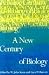 A New Century of Biology