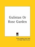 Gulistan or Rose Garden (1884)