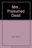 Mrs, presumed dead
