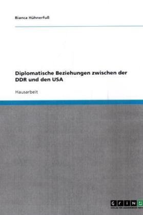 Diplomatische Beziehungen zwischen der DDR und den USA