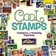 Cool Stamps: Creating Fun and Fascinating Collections (Cool Collections) by Pamela S. Price