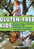  : Gluten-Free Kids 2nd (second) edition Text Only