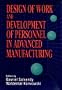 Design of Work and Development of Personnel in Advanced Manufacturing