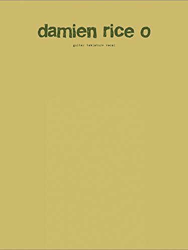 Damien Rice -- O: Guitar TAB/Vocal (Faber Edition) by Rice, Damien (2005) Sheet music