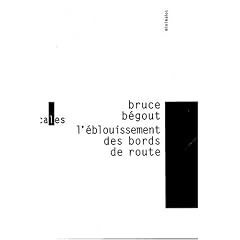 L'Eblouissement des bords de route