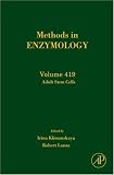 Methods in Enzymology, Volume 419: Adult Stem Cells