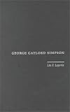Review Columbia University Press  / George Gaylord Simpson: Paleontologist and Evolutionist