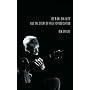 Derek Bailey and the Story of Free Improvisation