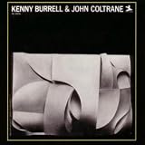 Kenny Burrell & John Coltrane