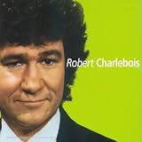 Revue Robert Charlebois  / Les Talents du siècle - Best Of
