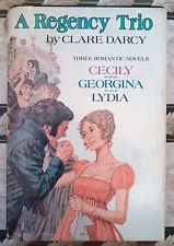 A Regency Trio: Cecily or A Young Lady of Quality / Georgina / Lydia or Love in Town