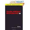 Digital Portrait Photography 101 (Digital Quick Guides series)