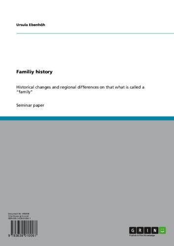 Familiy history: Historical changes and regional differences on that what is called a 