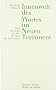 Innenwelt des Wortes im Neuen Testament