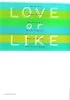 LOVE or LIKE