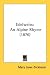 Edelweiss: An Alpine Rhyme (1876)