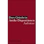 Antike Dispositionen: Aufs�tze