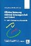 Effektive Betreuung w�hrend Schwangerschaft und Geburt. Handbuch f�r Hebammen und Geburtshelfer.