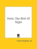 Owls: The Bird of Night