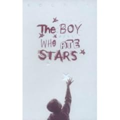 The Boy Who Ate Stars