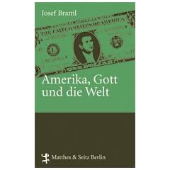 Amerika, Gott und die Welt: George W. Bushs Au�enpolitik auf christlich-rechter Basis