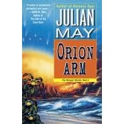 Orion Arm: The Rampart Worlds: Book 2 by Julian May