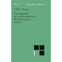 Enzyklop�die der philosophischen Wissenschaften im Grundrisse (1830)