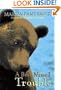 A Bear Named Trouble