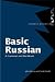 Basic Russian: A Grammar and Workbook (Grammar Workbooks)