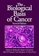 The Biological Basis of Cancer